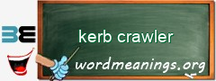 WordMeaning blackboard for kerb crawler